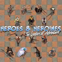 Heroes & Heroines: The Ladies of Adventure